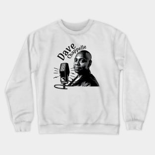 Dave Chappelle open mic funny Crewneck Sweatshirt